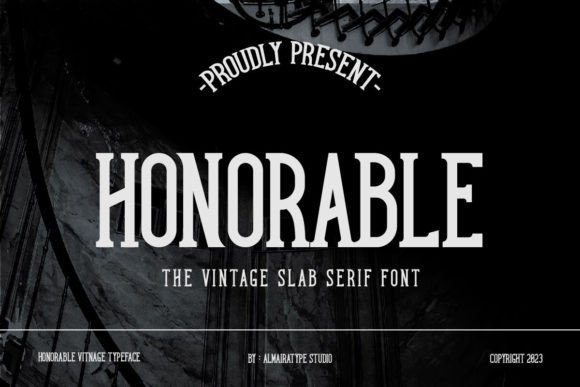 Honorable: The Vintage Slab Serif for Modern Authority