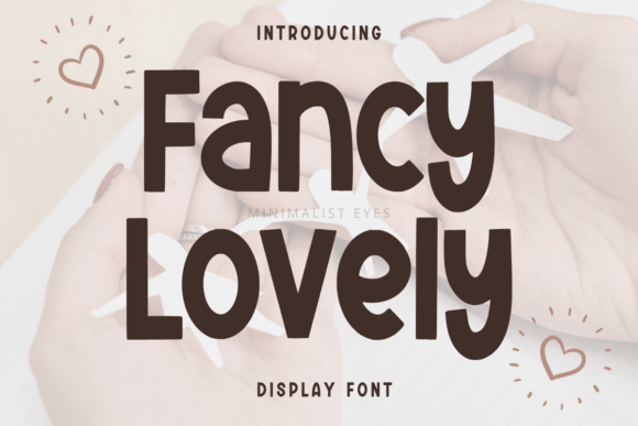 Inject Instant Joy into Your Designs with the Fancy Lovely Font