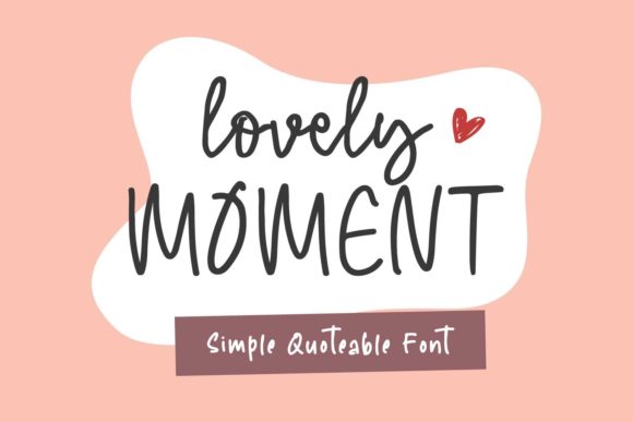 The Enduring Appeal of the Lovely Moment Font