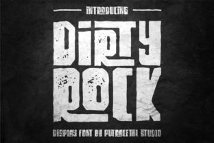 Unleashing Creative Grit: The Power and Purpose of The Dirty Rock Display Font