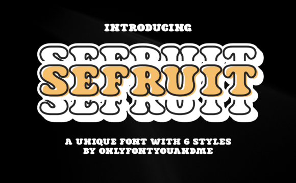 Unleashing Creativity with Sefruit Stacked: A Deep Dive into the Groovy Font Transforming Modern Design