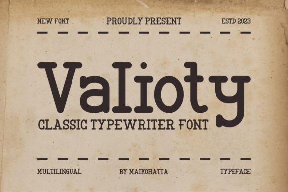 Valioty: Blending Typewriter Charm with Modern Design